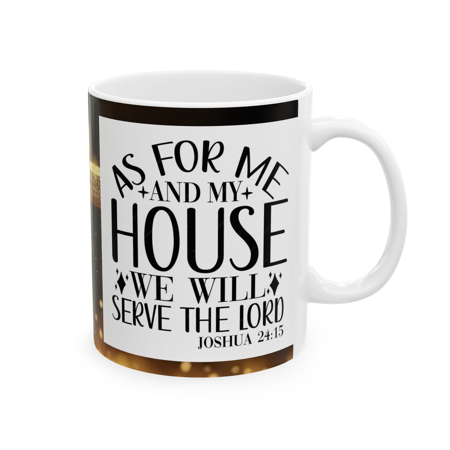 Christian Ceramic Mug 11oz - 'My House Will Serve The Lord' Religious Coffee Cup