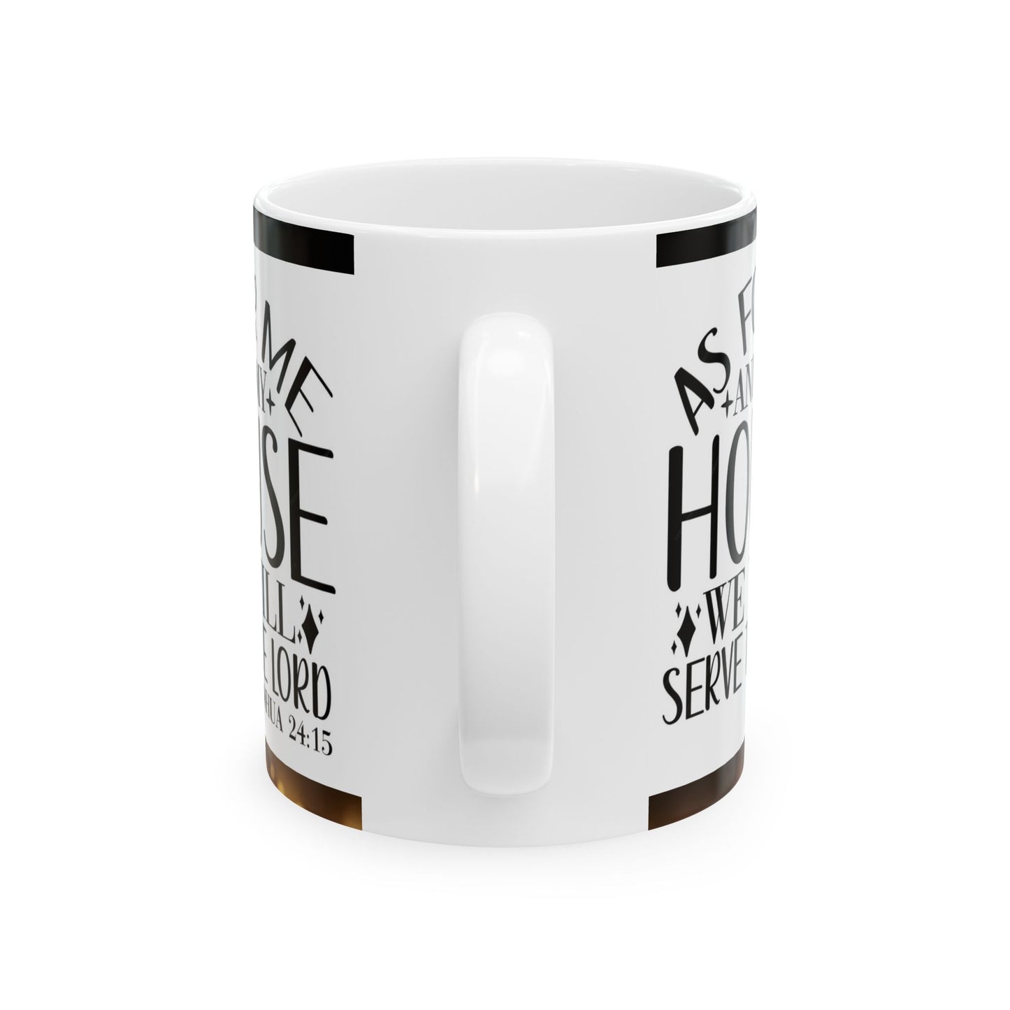 Christian Ceramic Mug 11oz - 'My House Will Serve The Lord' Religious Coffee Cup